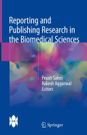 Reporting and Publishing Research in the Biomedical Sciences