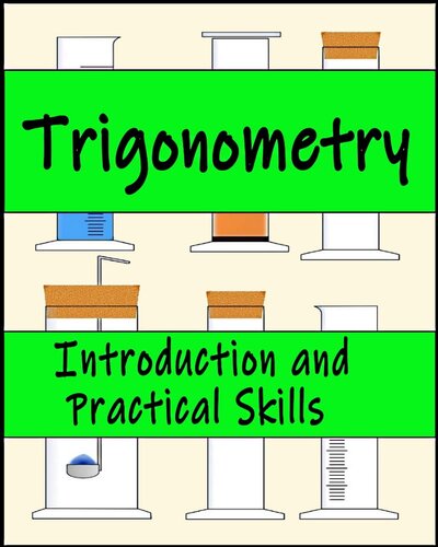 Trigonometry: Introduction and Practical Skills