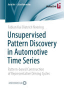 Unsupervised Pattern Discovery in Automotive Time Series: Pattern-based Construction of Representative Driving Cycles