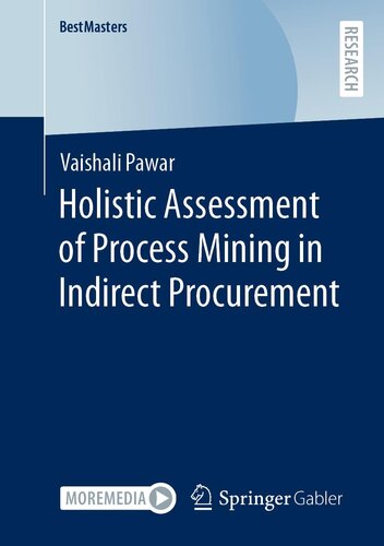 Holistic Assessment of Process Mining in Indirect Procurement (BestMasters)