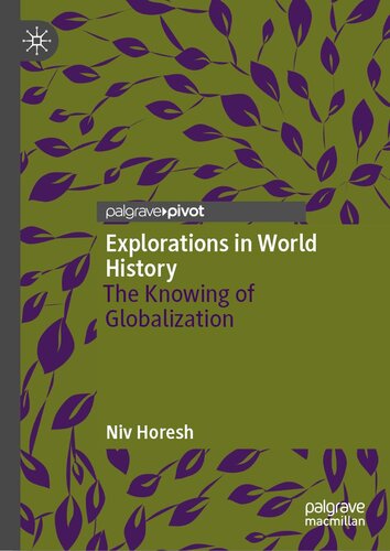 Explorations in World History: The Knowing of Globalization