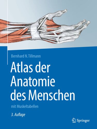 Atlas der Anatomie des Menschen: mit Muskeltabellen