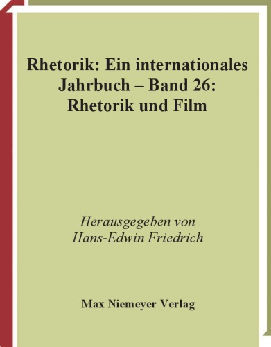 Rhetorik und Film Rhetorik-Forschungen, Band 26