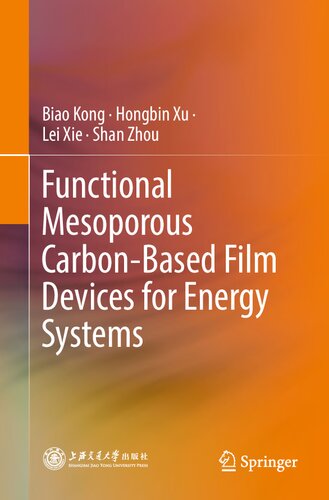 Functional Mesoporous Carbon-Based Film Devices for Energy Systems