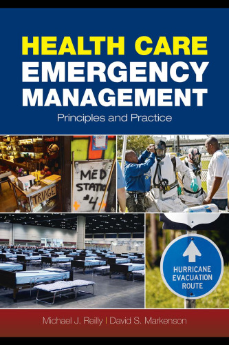 Health Care Emergency Management: Principles and Practice