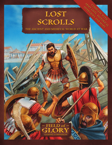 Lost Scrolls: The Ancient and Medieval World at War (Field Of GLory)