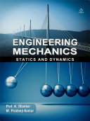 Engineering Mechanics: Statics and Dynamics