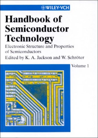 Handbook of Semiconductor Technology (2 Volume Set)