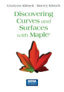 Discovering Curves and Surfaces with Maple®