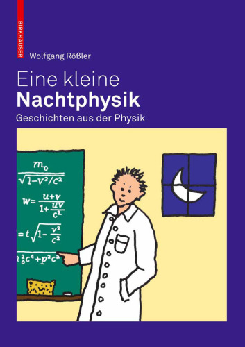 Eine kleine Nachtphysik: Geschichten aus der Physik