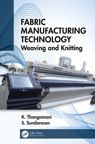 Fabric Manufacturing Technology: Weaving and Knitting