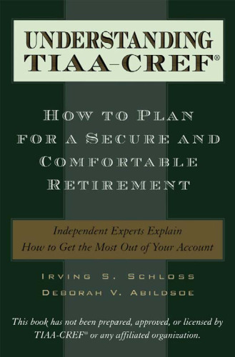 Understanding TIAA-CREF: How to Plan for a Secure and Comfortable Retirement