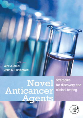 Novel Anticancer Agents: Strategies for Discovery and Clinical Testing