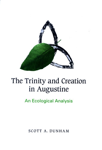 The Trinity and Creation in Augustine: An Ecological Analysis