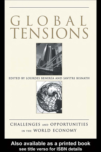 Global Tensions: Challenges and Opportunities in the World Economy