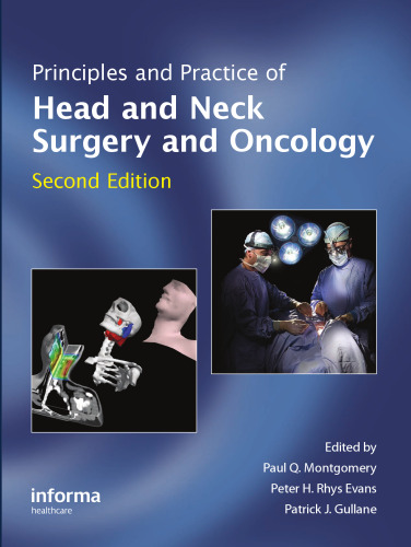 Principles and Practice of Head and Neck Surgery and Oncology, Second Edition