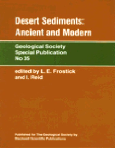 Desert Sediments: Ancient and Modern (Geological Society Special Publication No. 35)