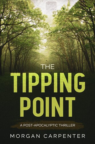 The Tipping Point: A Post Apocalyptic Thriller