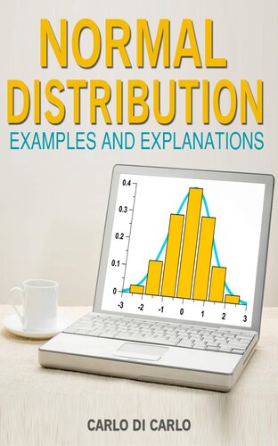 Normal Distribution Examples and Explanations