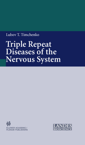 Triple Repeat Diseases of the Nervous Systems