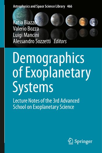 Demographics of Exoplanetary Systems: Lecture Notes of the 3rd Advanced School on Exoplanetary Science