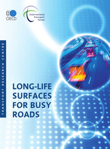 Long-Life Surfaces for Busy Roads