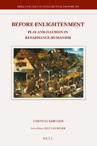 Before enlightenment play and illusion in Renaissance humanism