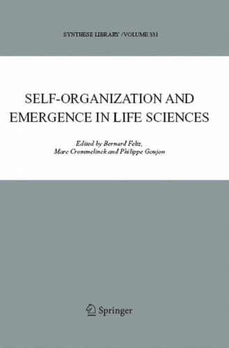 Self-organization and Emergence in Life Sciences