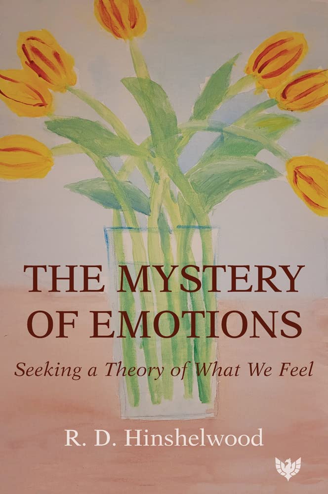 The Mystery of Emotions: Seeking a Theory of What We Feel