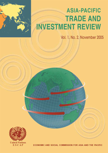 Asia-Pacific Trade and Investment Review, Vol. 1 No. 2 (November 2005)