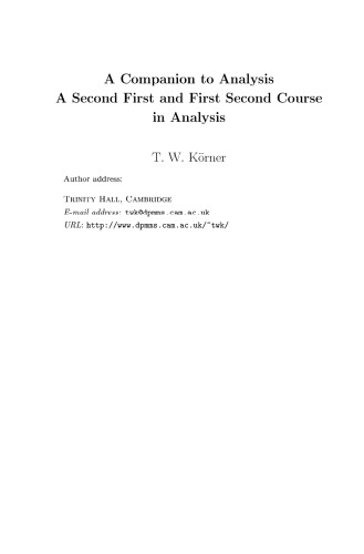 A Companion to Analysis: A Second First and First Second Course in Analysis