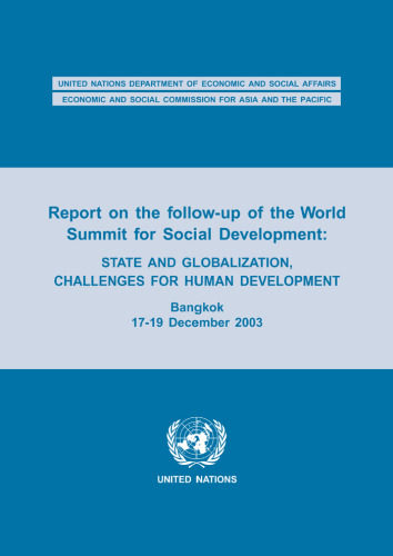 Report on the Follow-Up of the World Summit on Social Development: State and Globalization, Challenges for Human Development