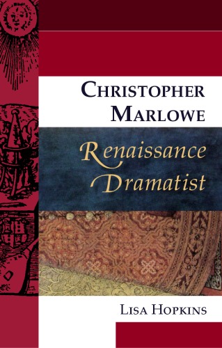 Christopher Marlowe, Renaissance Dramatist (Renaissance Dramatists)