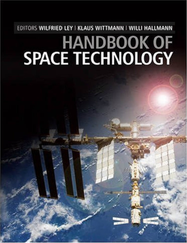 Handbook of Space Technology (Aerospace Series (PEP))