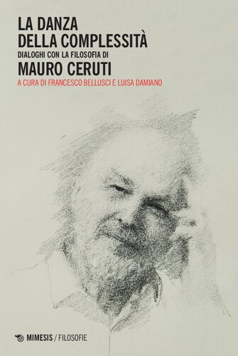 La danza della complessità. Dialoghi con la filosofia di Mauro Ceruti