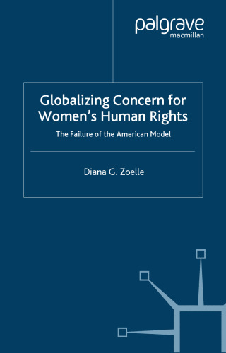 Globalizing Concern For Women's Human Rights