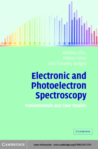 Electronic and photoelectron spectroscopy: fundamentals and case studies