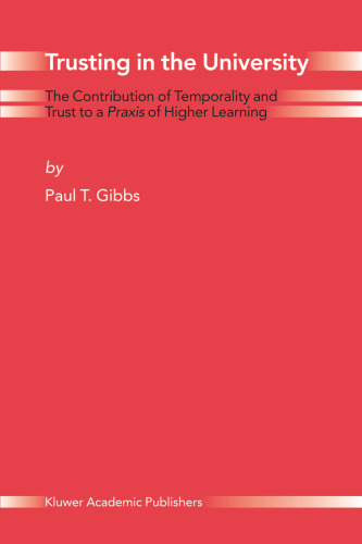 Trusting in the University: The Contribution of Temporality and Trust to a Praxis of Higher Learning (PATH in Psychology)