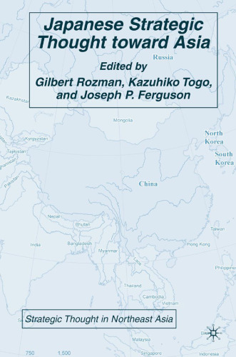 Japanese Strategic Thought toward Asia (Strategic Thought in Northeast Asia)