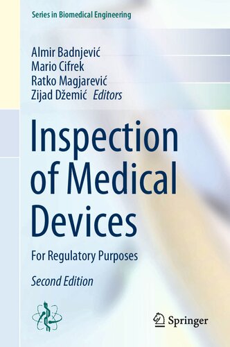 Inspection of Medical Devices: For Regulatory Purposes (Series in Biomedical Engineering)