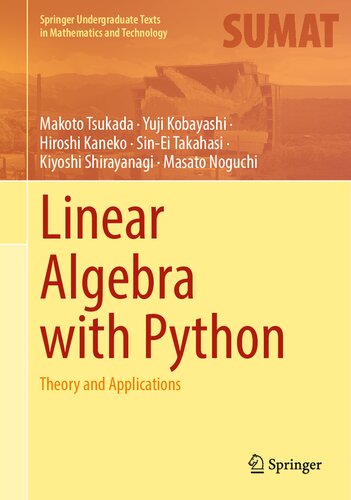 Linear Algebra with Python (2023) [Tsukada et al] [9789819929511]