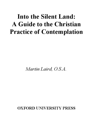 Into the Silent Land: A Guide to the Christian Practice of Contemplation