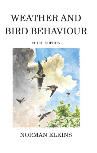 Weather and Bird Behaviour, Third Edition