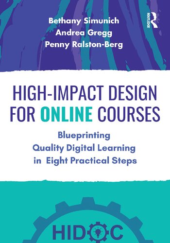 High-Impact Design for Online Courses: Blueprinting Quality Digital Learning in Eight Practical Steps