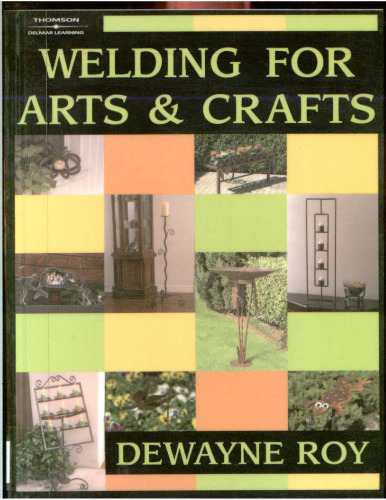 Welding for Arts and Crafts