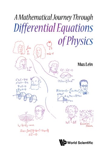 A Mathematical Journey Through Differential Equations of Physics