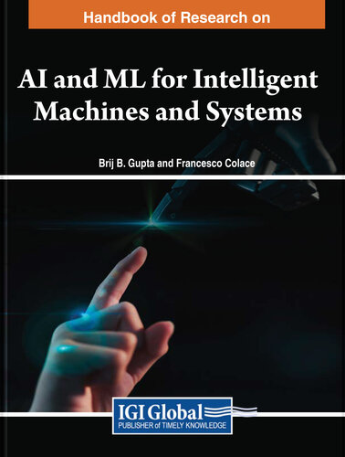 Handbook of Research on AI and ML for Intelligent Machines and Systems