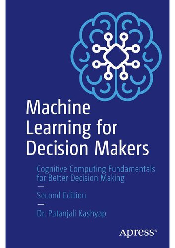 Machine Learning for Decision Makers