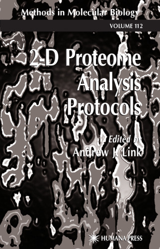 2-D Proteome Analysis Protocols (Methods in Molecular Biology Vol 112)