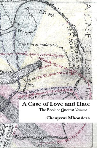 A Case of Love and Hate: The Book of Quotes Volume 1